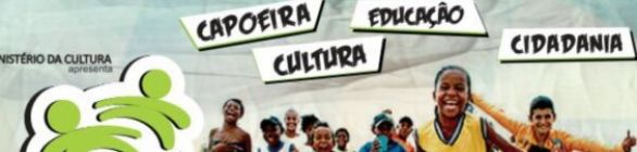 Projeto leva cultura da capoeira a escolas públicas de Salvador